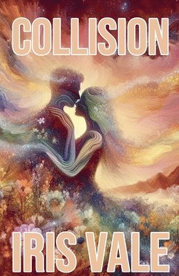 Iris Vale - Collision, Häftad