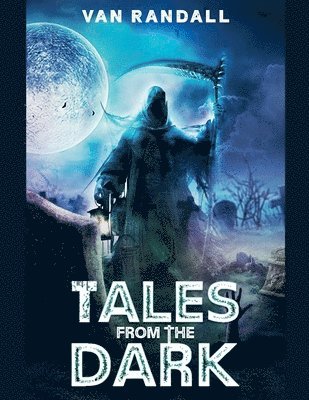 Tales From the Dark 1