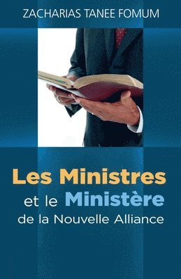 bokomslag Les Ministres et le Ministère de La Nouvelle Alliance