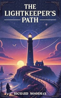 The Lightkeeper's Path 1