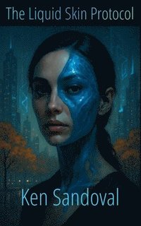 bokomslag Liquid Skin Protocol
