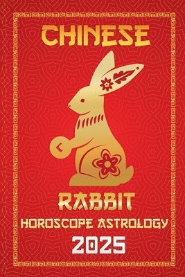 bokomslag Rabbit Chinese Horoscope 2025