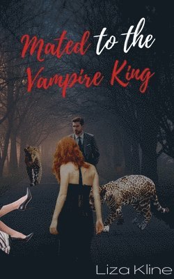 bokomslag Mated to the Vampire King