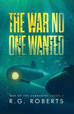 bokomslag War No One Wanted