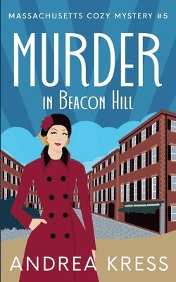 Andrea Kress - Murder in Beacon Hill, Häftad