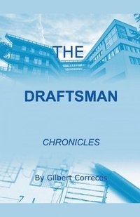 bokomslag The Draftsman Chronicles