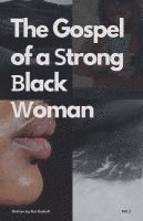 bokomslag The Gospel of a Strong Black Woman