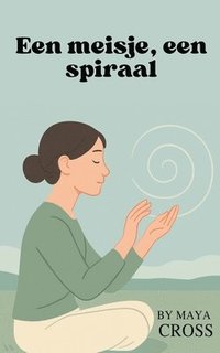 bokomslag Een meisje, een spiraal