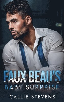 bokomslag Faux Beau's Baby Surprise