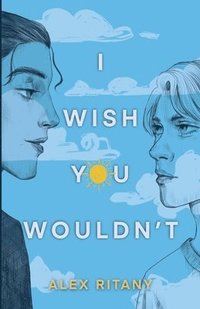 bokomslag I Wish You Wouldn't