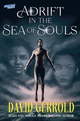 David Gerrold - Adrift in the Sea of Souls, Häftad