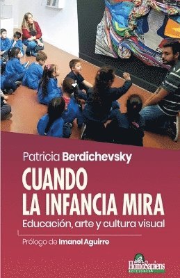 bokomslag Cuando la infancia mira. Educacin, arte y cultura visual