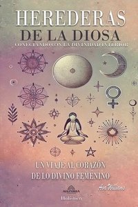 bokomslag Herederas de la Diosa - Conectando Con la Divinidad Interior