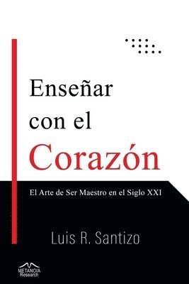 bokomslag Enseñar Con El Corazón