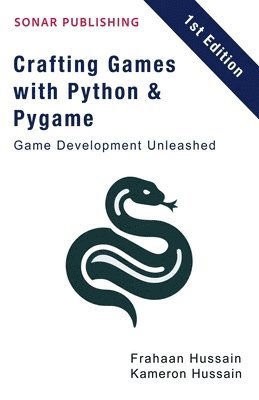 bokomslag Crafting Games with Python & Pygame: Game Development Unleashed