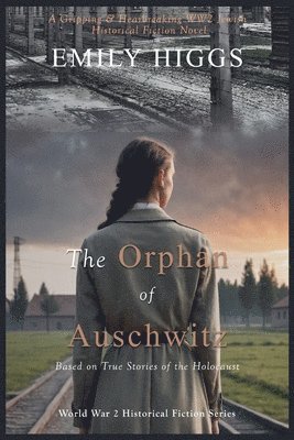 bokomslag The Orphan of Auschwitz