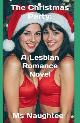 bokomslag The Christmas Party: A Lesbian Romance Novel