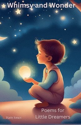 Whimsy and Wonder 1
