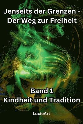 bokomslag Jenseits der Grenzen, Band 1