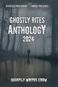 bokomslag Ghostly Rites 2024