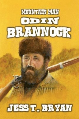 Mountain Man - Odin Brannock 1