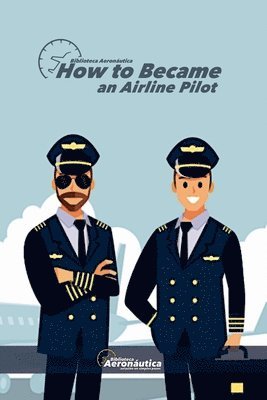 How to became an airline pilot 1