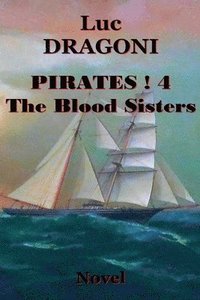 bokomslag Pirates 4.The Blood Sisters