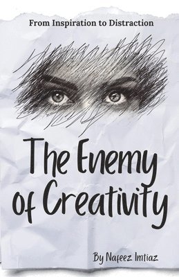 The Enemy of Creativity 1