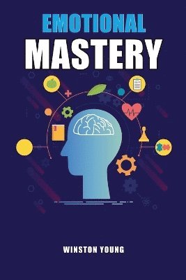 Emotional Mastery 1