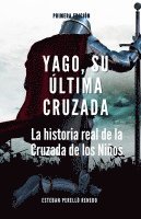 bokomslag Yago, su última Cruzada