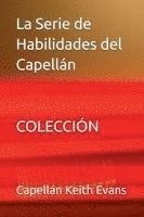 bokomslag La Serie de Habilidades del Capellán  Coleccion