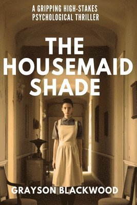 bokomslag Housemaid Shade