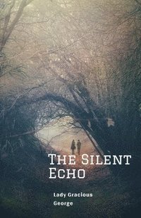 bokomslag The Silent Echo