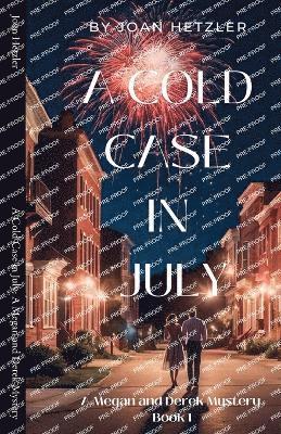 Cold Case in July