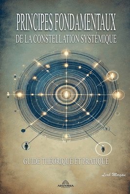 bokomslag Principes Fondamentaux de la Constellation Systmique