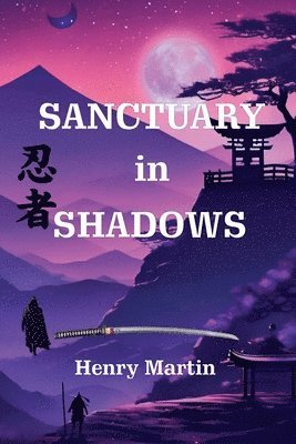 Sanctuary in Shadows 1