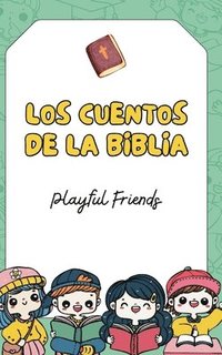 bokomslag Los Cuentos de la Biblia