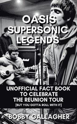 Oasis Supersonic Legends 1