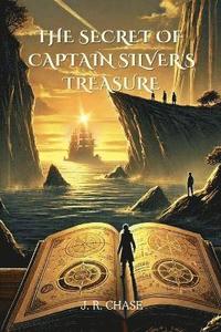bokomslag Secret of Captain Silver's Treasure