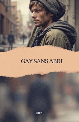 bokomslag Gay Sans Abri