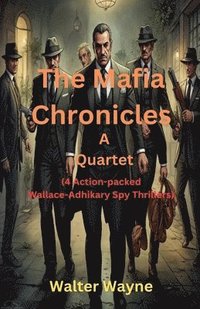 bokomslag The Mafia Chronicles