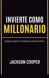 bokomslag Invierte como Millonario