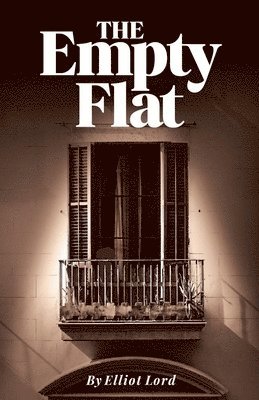 Elliot Lord - Empty Flat, Häftad
