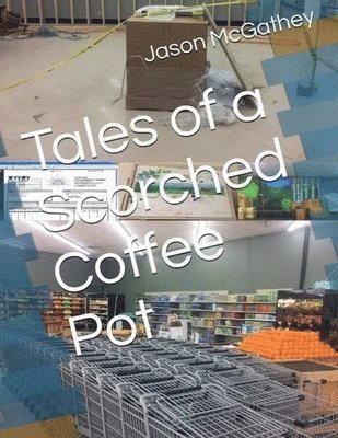 Tales of a Scorched Coffee Pot 1