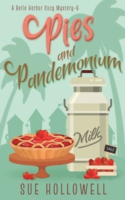 Pies and Pandemonium 1