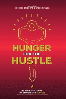 Hunger For The Hustle 1