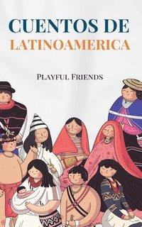 bokomslag Cuentos de Latinoamerica