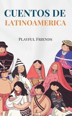 Cuentos de Latinoamerica 1