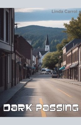 Linda Carrol - Dark Passing, Häftad
