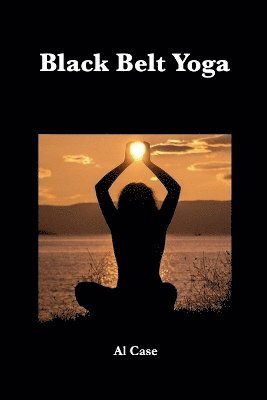 bokomslag Black Belt Yoga